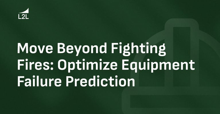 Move Beyond Fighting Fires: Optimize Equipment Failure Prediction