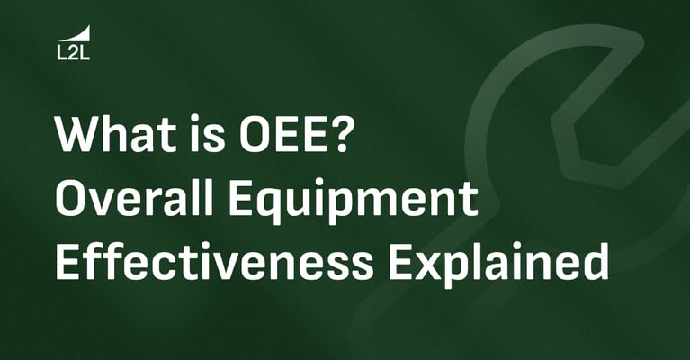 What is OEE? Overall Equipment Effectiveness Explained