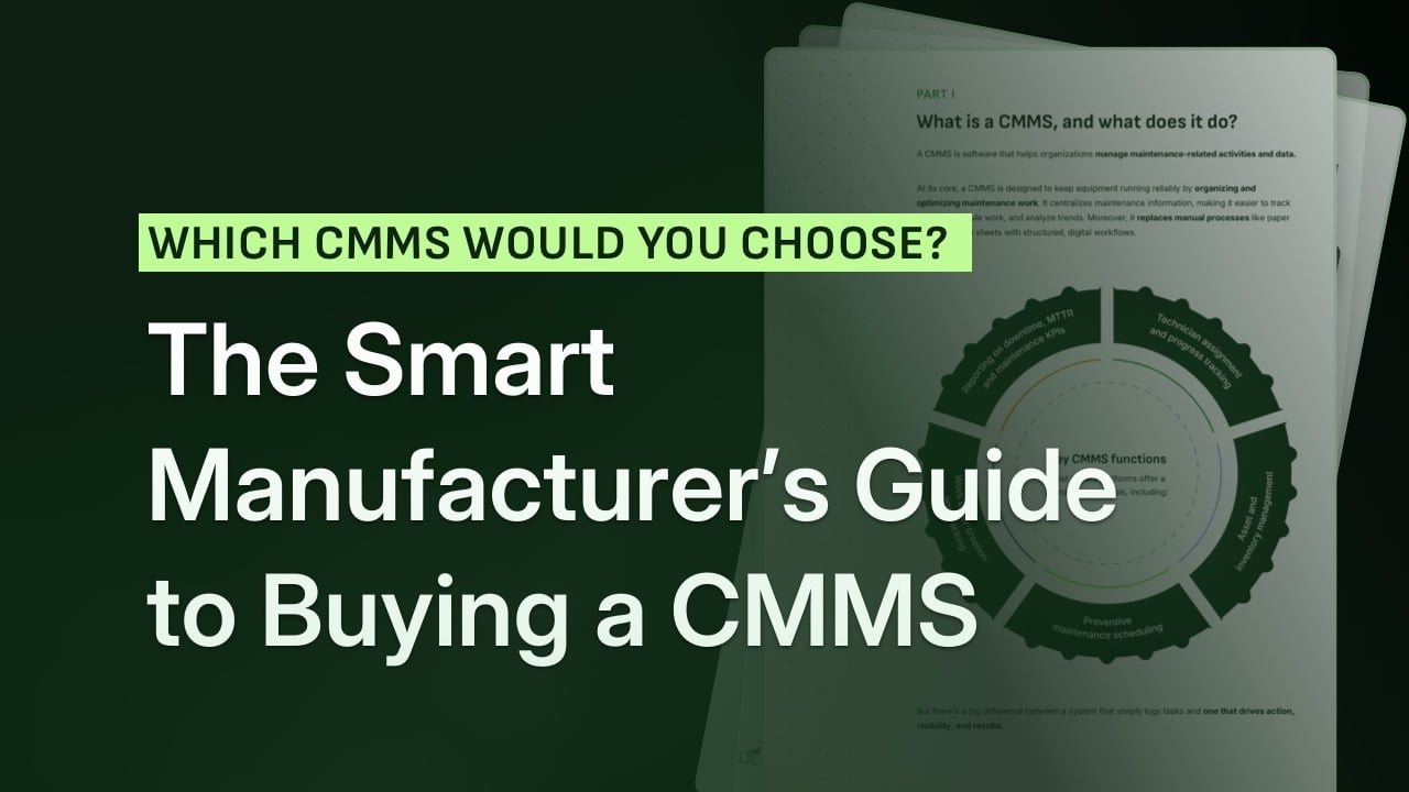 The Smart Manufacturer's Guide to Buying a CMMS